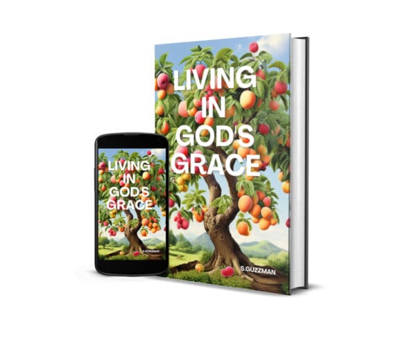 Living in God’s Grace : Lessons of Redemption and Trust