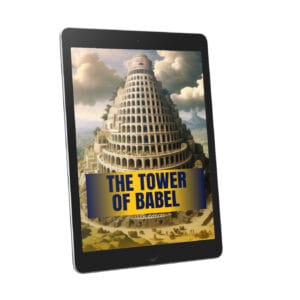 The Tower of Babel: Lessons on Pride, Unity, and God’s Plan